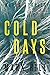 Cold Days
