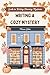 Writing a Cozy Mystery: Guide to Writing Charming Mysteries