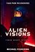 Alien Visions: Tales from t...