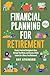 Financial Planning for Retirement by Kay Atkinson