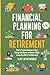 Financial Planning for Retirement by Kay Atkinson