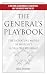 The General's Playbook: The Signature Moves of History's 15 Greatest Generals