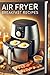 Air Fryer Breakfast Cookboo...