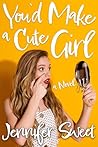 You'd Make a Cute...