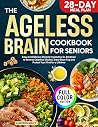 The Ageless Brain...