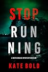 Stop Running