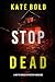 Stop Dead (A Beth Drake FBI Suspense Thriller—Book Three)