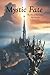 Mystic Fate: The Rise of th...