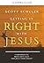 Getting it Right with Jesus...