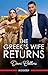 The Greek's Wife Returns by Dani Collins