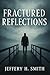 Fractured Reflections