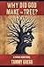 Why Did God Make the Tree?: A Patrick Denny Novel