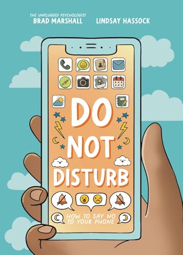 Do Not Disturb: How to Say No to Your Phone (10 Steps to Change)