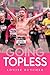 Going Topless by Louise Butcher