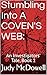 Stumbling Into A COVEN'S WEB:: An Investigators' Tale, Book 1 (Tales of the Investigators)