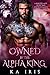 Owned by the Alpha King (Fo...