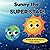 Sunny the Super Star by Ellie Jenkins