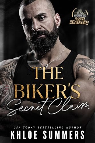 The Biker's Secret Claim: Chaos Brothers MC (Kindle Edition)