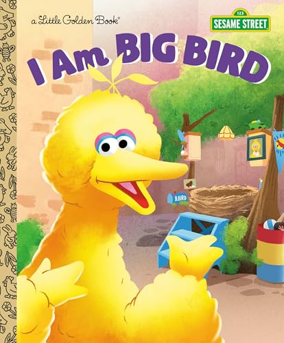 I Am Big Bird (Sesame Street) (Little Golden Book)