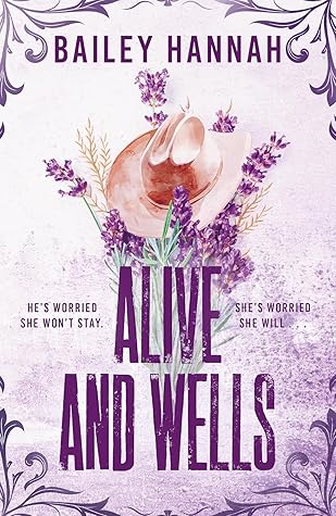 Alive and Wells (Wells Ranch #1)