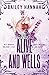 Alive and Wells (Wells Ranch #1)
