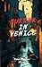 Murder in Venice by Palak Chauhan