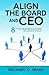 Align the Board and CEO: 8 ...