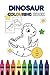 Dinosaur Colouring Book for...