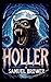 Holler: An Appalachian Were...