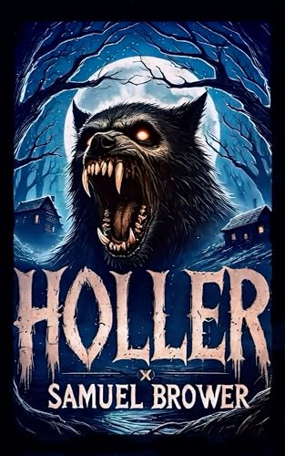 Holler (Haint’s Hollow #2)