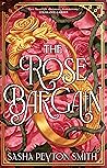 The Rose Bargain