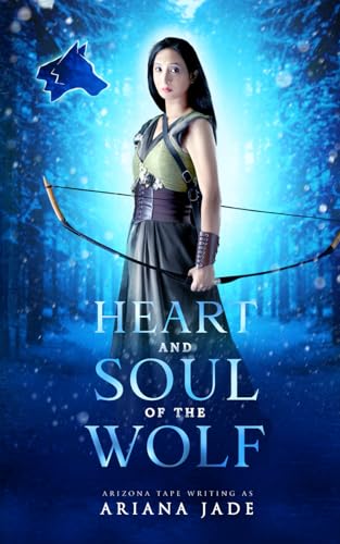 Heart and Soul of the Wolf: A Guardian Of The Winter Stone Story (Paperback)