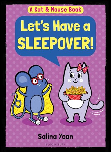 Kat & Mouse: Let's Have a Sleepover! (A Kat & Mouse Book, 2)