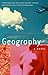 Geography: A Novel