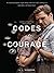 Codes of Courage