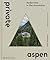 Private Aspen: Modernism in...