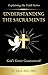 Understanding the Sacrament...