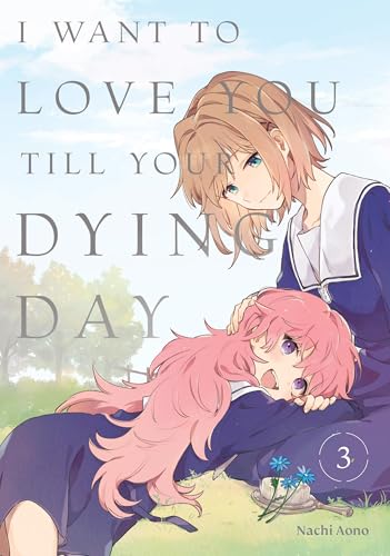 I Want to Love You Till Your Dying Day 3 (Kindle Edition)