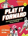 Play It Forward: ...