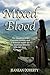 Mixed Blood: A Novel (The S...