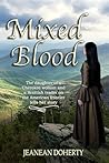 Mixed Blood: A Novel
