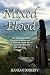 Mixed Blood: A Novel (The StoryTellers Book 1)