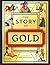 The Story of Gold: A Glitte...