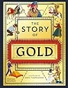 The Story of Gold...