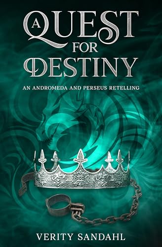 A Quest for Destiny: A Perseus and Andromeda Retelling (Kindle Edition)
