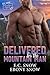 Delivered for the Mountain ...