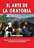El Arte de la Oratoria: El ...