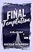 Final Temptation (Alpine Pe...