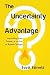The Uncertainty Advantage: ...