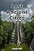 Lost Ancient Cities